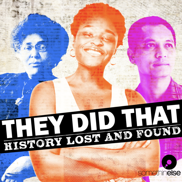 Cover of "They Did That" podcast with 3 phoros of people in front of a newspaper background.